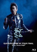 布袋寅泰(호테이 토모야스)/GUITARHYTHM VII TOUR FINAL &quot;Never Gonna Stop!&quot; [Blu-ray+2CD][첫회생산한정/Complete Edition]